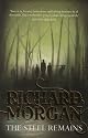 The Steel Remains: A Land Fit for Heroes Novel