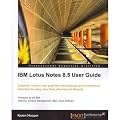 [IBM Lotus Notes 8.5 User Guide]IBM Lotus Notes 8.5 User Guide BY Hooper, Karen(Author)Paperback