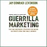 Guerilla Marketing: Fourth Edition