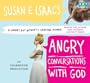 Angry Conversation with God, Narrated By Dale Inghram, 7 Cds [Complete & Unabridged Audio Work]