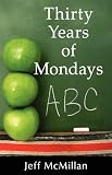 Thirty Years of Mondays