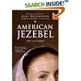 American Jezebel: The Uncommon Life of Anne Hutchinson, the Woman Who Defied the Puritans