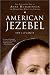 American Jezebel: The Uncommon Life of Anne Hutchinson, the Woman Who Defied the Puritans