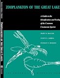 Zooplankton of the Great Lakes: A Guide to the Identification and Ecology of the Common Crustacean Species
