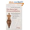 Das R�tsel der Donauzivilisation: Die Entdeckung der �ltesten Hochkultur Europas