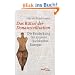 Das R�tsel der Donauzivilisation: Die Entdeckung der �ltesten Hochkultur Europas