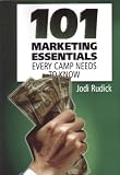 101 Marketing Essentials Every Camp Needs to Know