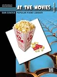 At The Movies- Book 1- Piano (Dan Coates Popular Piano Library)