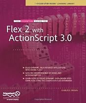 The Complete Guide to Flex 2 and ActionScript 3.0