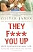 They F*** You Up: How to Survive Family Life