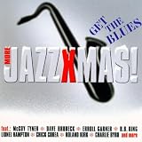 Jazz X-Mas! (Get the Blues)