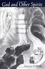 God and Other Spirits: Intimations of Transcendence in Christian Experience