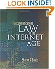 Telecommunications Law in the Internet Age (The Morgan Kaufmann Series in Networking)