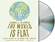 The World Is Flat 