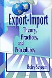 Export-Import Theory, Practices, and Procedures