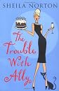 The Trouble with Ally