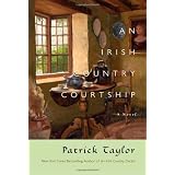 An Irish Country Courtship: A Novelby Patrick Taylor