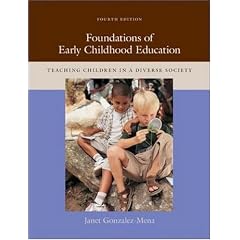Foundations of Early Childhood Education: Teaching Children in a Diverse Society