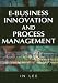 E-Business Innovation and Process Management (Adva