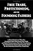 Free Trade, Protectionism, and the Founding Fathers