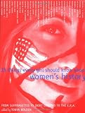 33 Things Every Girl Should Know About Women s History: From Suffragettes to Skirt Lengths to the E.R.A.