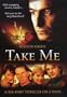 Take Me