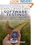 Exploratory Software Testing: Tips, Tricks, Tours, and Techniques to Guide Test Design