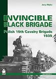 INVINCIBLE BLACK BRIGADE: Polish 10th Cavalry Brigade 1939 (Green)