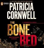 The Bone Bed (A Scarpetta Novel)