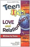 Teen Ink  Love and Relation (Teen Ink Series)