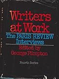 Writers at work : the 'Paris review' interviews. 4th series