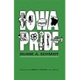 Iowa Pride by Duane A. Schmidt