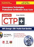  : CompTIA CTP+ Convergence Technologies Professional Certification Study Guide (Exam CN0-201) (Certification Press)
