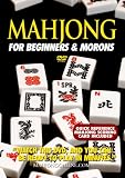 Mahjong For Beginners & Morons