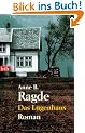 Das L�genhaus: Roman