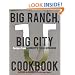 Big Ranch, Big City Cookbook: Recipes from Lambert's Texas Kitchens