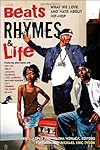 Beats, Rhymes, and Life: What We Love and Hate About Hip-Hop