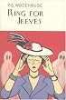 Ring For Jeeves (Everyman Wodehouse)