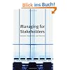 Managing for Stakeholders: Survival, Reputation, and Success (Business Roundtable Institute for Corporate Ethics Series in)