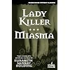 Lady Killer / Miasma (Stark House Mystery Classics)