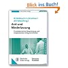 Wegweiser Arzt und Niederlassung: Praxis�bernahme, Neugr�ndung und Kooperationen richtig durchf�hren