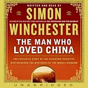 The Man Who Loved China | [Simon Winchester]
