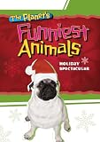 Planets Funniest Animals: Holiday Spectacular