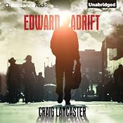 Edward Adrift | [Craig Lancaster]