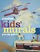 Creative Kids' Murals You Can Paint