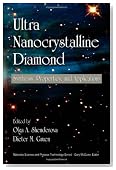 Ultrananocrystalline Diamond: Synthesis, Properties, and Applications