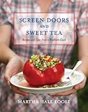 Screen Doors and Sweet Tea: Recipes and Tales from a Southern Cook