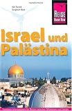 Israel und Pal&auml;stina - Handbuch f&uuml;r individuelles Entdecken einer alten Kulturregion - Wil Tondok, Burghard Bock