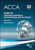 ACCA, for exams in 2012. Paper P2, Corporate reporting (international and UK stream)