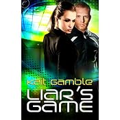 Liar's Game | [Kait Gamble]